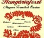 Hungáriafeszt Plakát - Hungáriafeszt Magyar Termékek Vására
